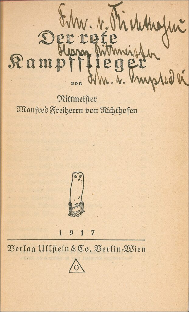 1917 signed Der Rote Kampfflieger by Manfred Von Richthofen.